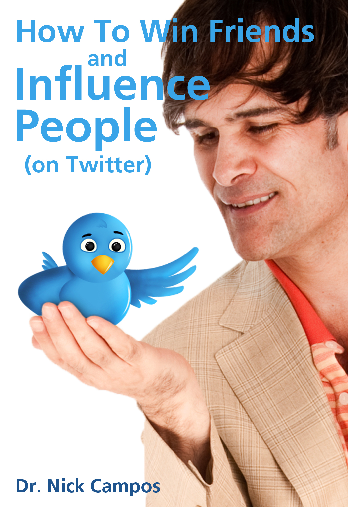 How to Win Friends and Influence People (On Twitter)